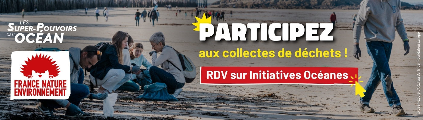 Participez aux collectes de déchets sur Initiatives Océanes