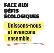 Face aux défis écologiques, unissons-nous et avançons ensemble