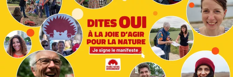 Cliquez ici pour dire oui à la joie d'agir pour la nature et signer le manifeste