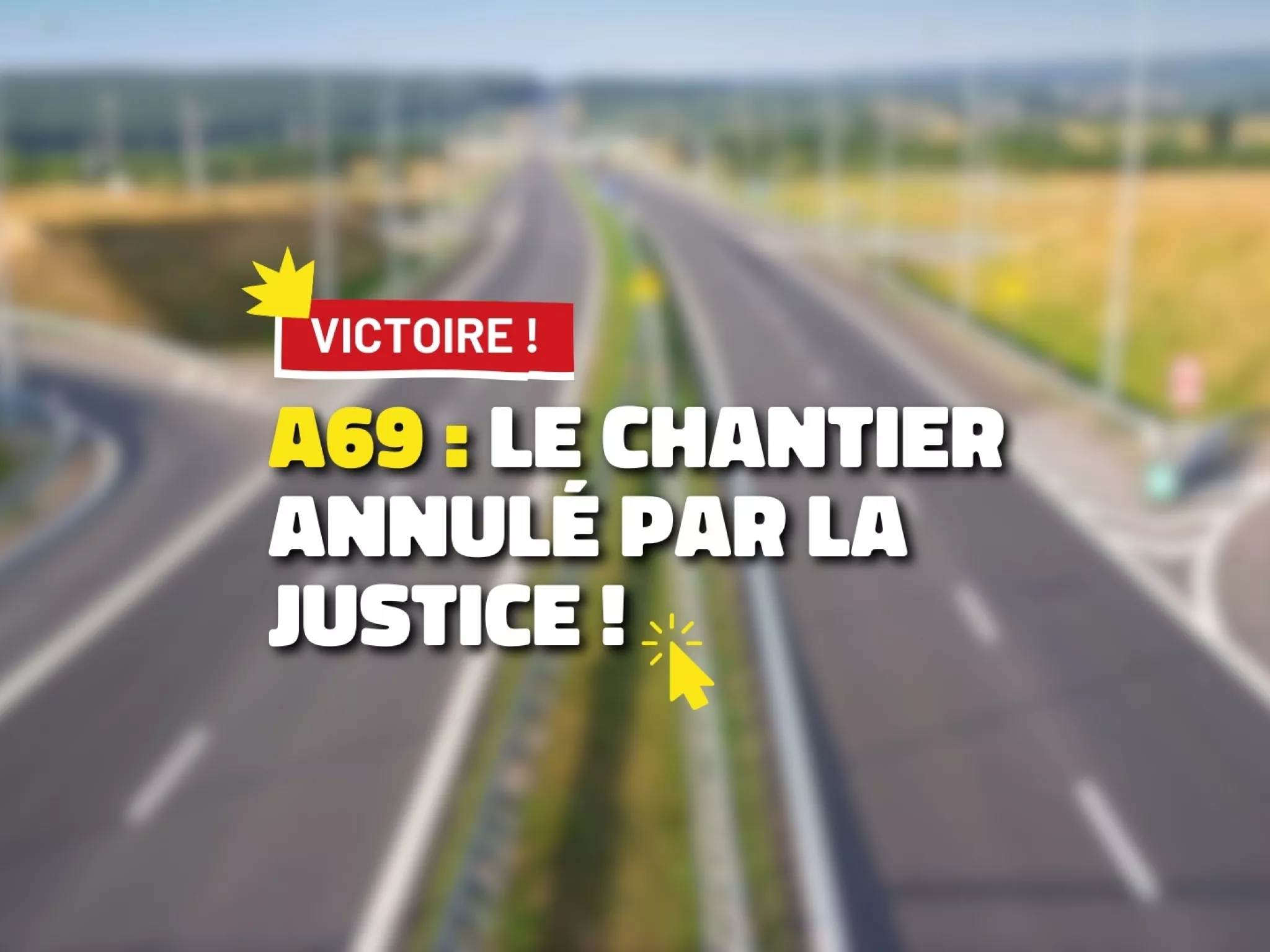 Victoire ! Le chantier de l'autoroute A69 est annulé par la justice